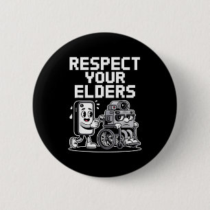Respect Your Elders Retro Tech Camera Phone Cartoo 6 Cm Round Badge