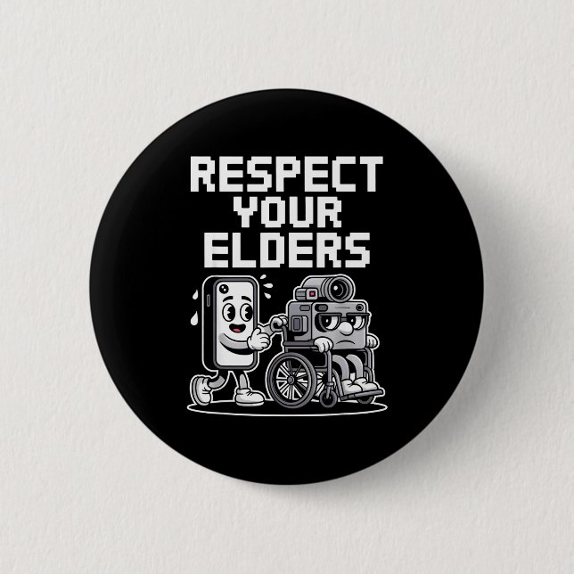 Respect Your Elders Retro Tech Camera Phone Cartoo 6 Cm Round Badge (Front)