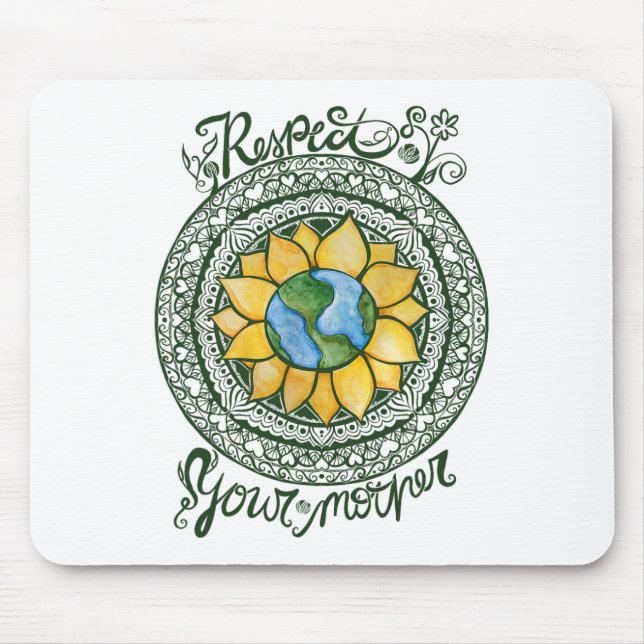 Respect Your Mother Earth Day Mandala  Mouse Pad (Front)