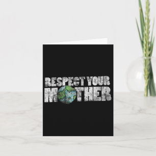 Respect Your Mother Shirt Earth Day Vintage Earthy Card