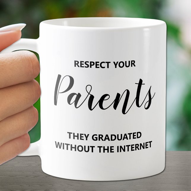 Respect Your Parents Quote Coffee Mug (Creator Uploaded)