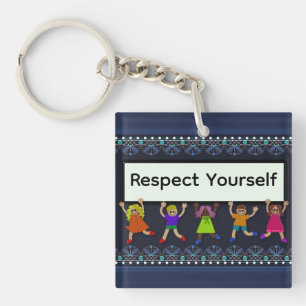 Respect Yourself Keychain