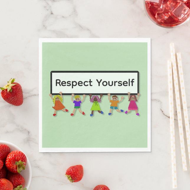 Respect Yourself Paper Napkin (Insitu)