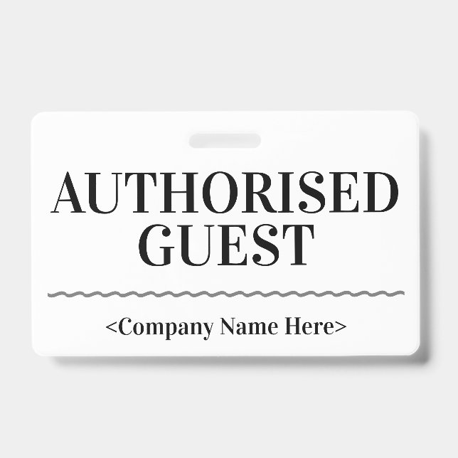 Respectable "AUTHORISED GUEST" Badge ID Badge (Front)