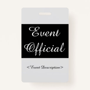 Respectable "Event Official" Badge ID Badge