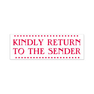 Respectable "KINDLY RETURN TO THE SENDER" Self-inking Stamp