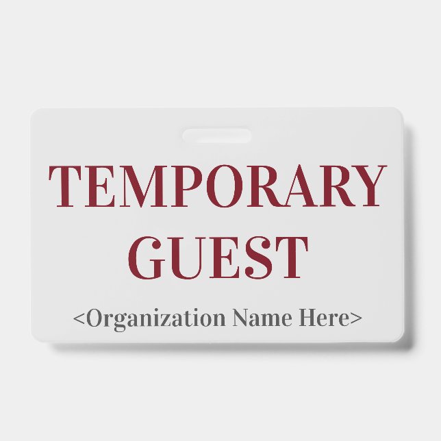 Respectable "TEMPORARY GUEST" Badge ID Badge (Front)