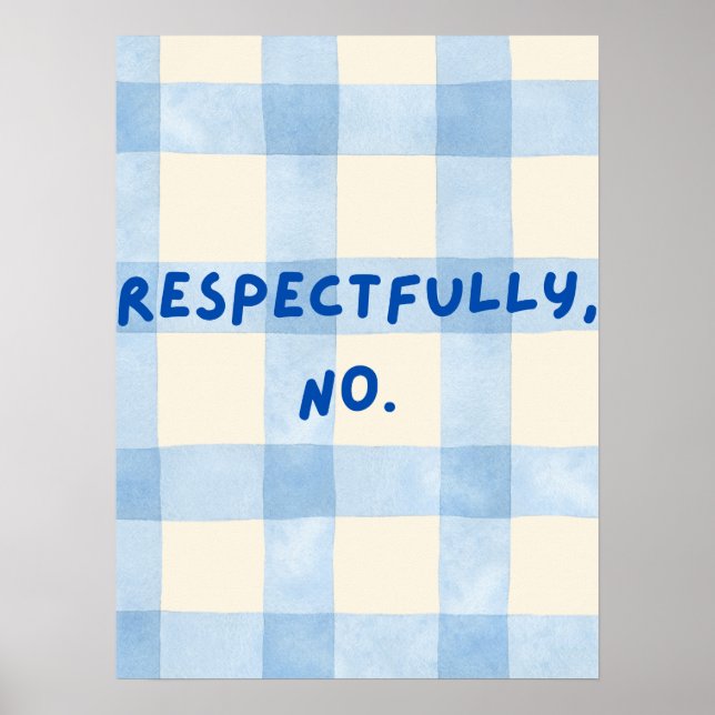 Respectfully, No. Poster (Front)