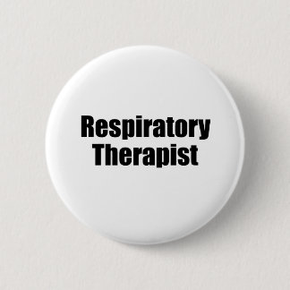 Respiratory Therapist 6 Cm Round Badge