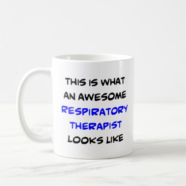 respiratory therapist, awesome coffee mug (Left)