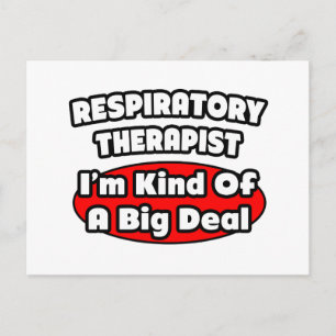 Respiratory Therapist...Big Deal Postcard