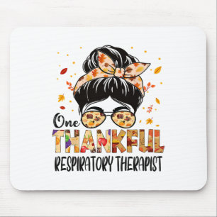 Respiratory Therapist One Thankful Thanksgiving Fa Mouse Pad