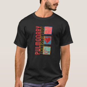 Respiratory Therapist Pulmonary Crew Lung Doctor A T-Shirt