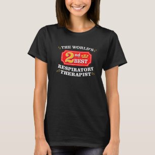 Respiratory Therapist Rt Appreciation Work Joke T-Shirt