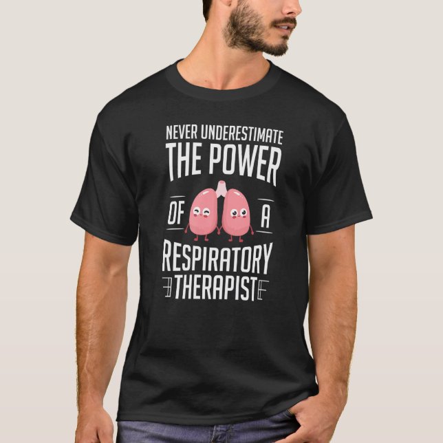 Respiratory Therapist RT Care Week T-Shirt (Front)