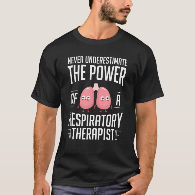 Respiratory Therapist RT Care Week T-Shirt (Front)