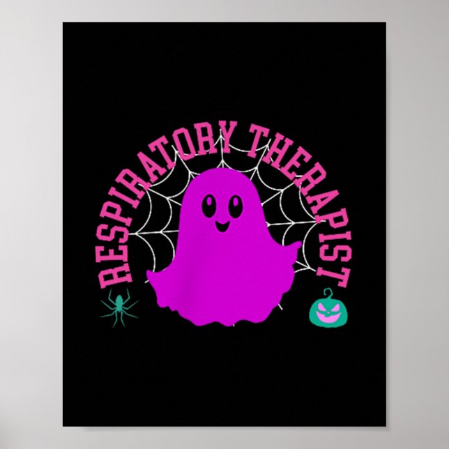 Respiratory Therapist Spooky Halloween Ghost Rt Nu Poster (Front)