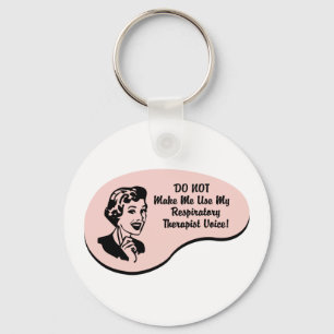 Respiratory Therapist Voice Key Ring