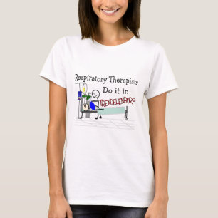 Respiratory Therapists do it in Trendelenburg T-Shirt