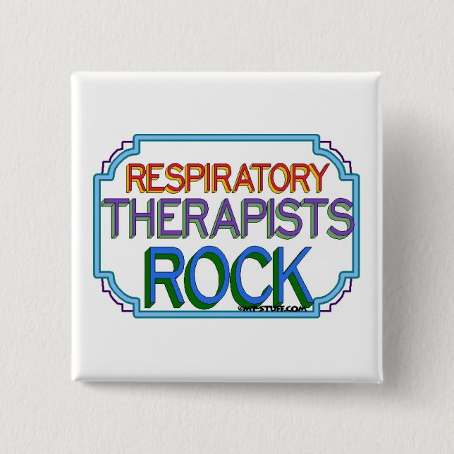 Respiratory Therapists Rock 15 Cm Square Badge (Front)