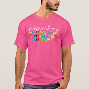 Respiratory Therapy Appreciation Day Tie Dye Women T-Shirt
