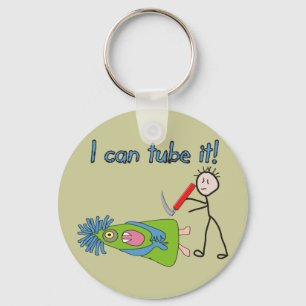 Respiratory Therapy Gifts "I Can Tube it!" Key Ring