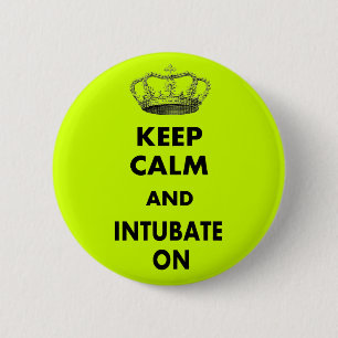 Respiratory Therapy Gifts "Keep Calm and..." 6 Cm Round Badge
