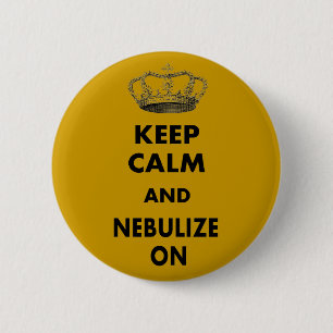 Respiratory Therapy Gifts "Keep Calm and..." 6 Cm Round Badge