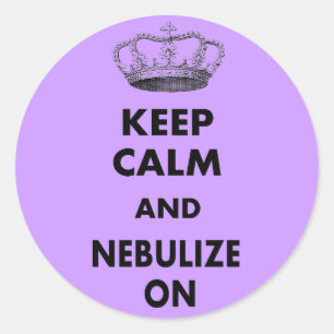 Respiratory Therapy Gifts "Keep Calm and..." Classic Round Sticker