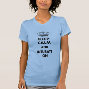 Respiratory Therapy Gifts "Keep Calm and..." T-Shirt