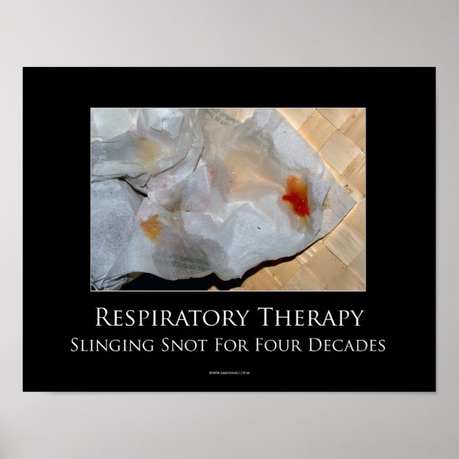 Respiratory Therapy Motivational Poster (Front)
