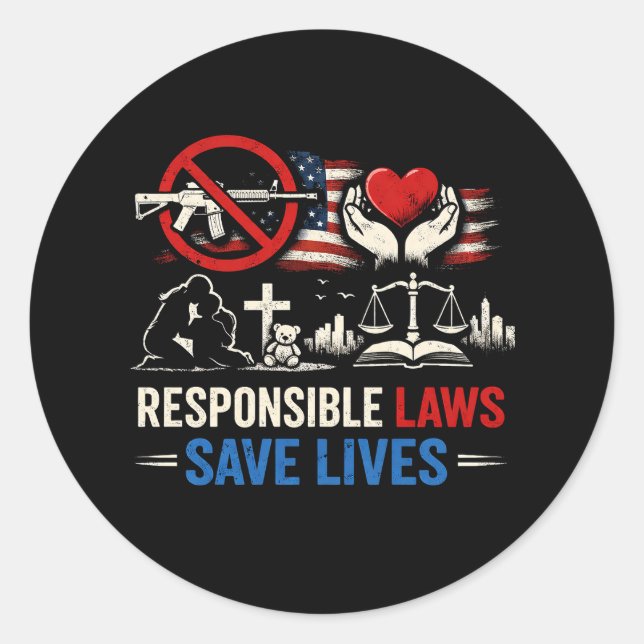 Responsible Laws Save Lives Classic Round Sticker (Front)