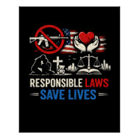 Responsible Laws Save Lives