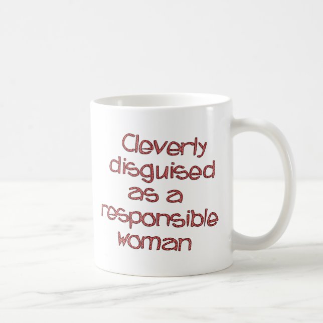 Responsible Woman Coffee Mug (Right)