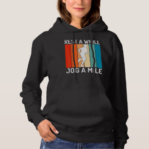 Rest A While Jog A Mile Jog Sport Jogger Hoodie