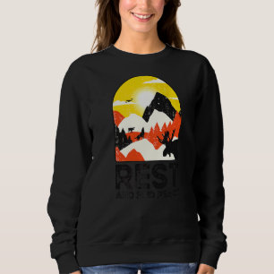 Rest And Find Peace Motivation Inspiration Hiking Sweatshirt