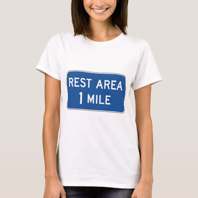 Rest Area Road Sign T-Shirt (Front)