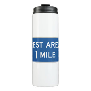 Rest Area Road Sign Thermal Tumbler