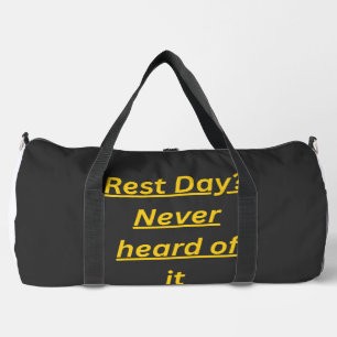 Rest Day Never Heard of It Funny Gym Quote Duffle Bag
