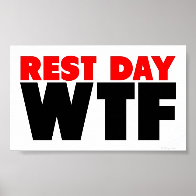 Rest Day WTF Poster (Front)