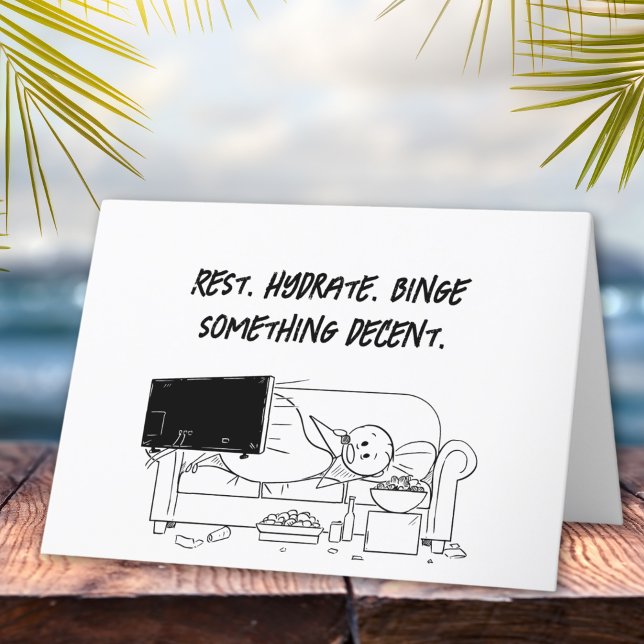 Rest, Hydrate, Binge Stickman Get Well Card (Creator Uploaded)