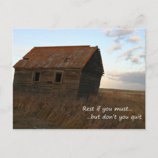 Rest if you must but dont you quit postcard