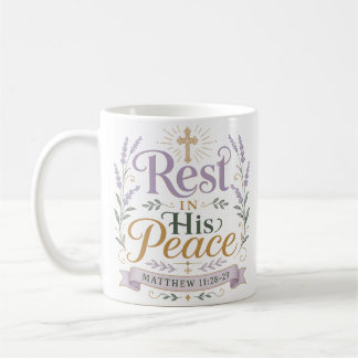 Rest In His Peace Religious Christian Quote Coffee Mug