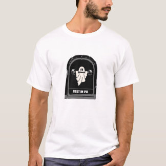 Rest In PR - Funny Gym T-Shirt