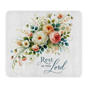 Rest in the Lord floral Cutting Board