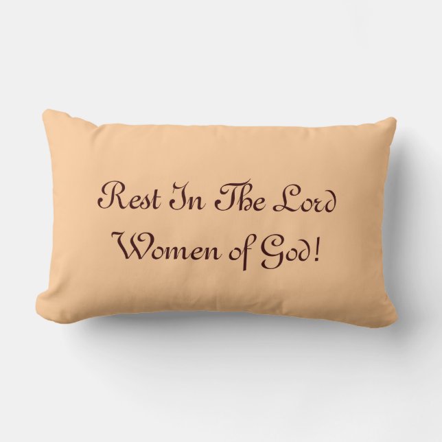 Rest In The Lord Women of God! Lumbar Cushion (Front)