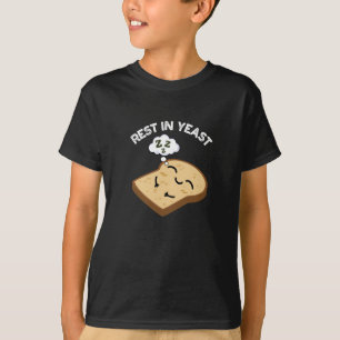 Rest In Yeast Funny Bread Puns Dark BG T-Shirt