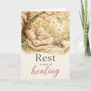 Rest Is Part of Healing Get Well Card