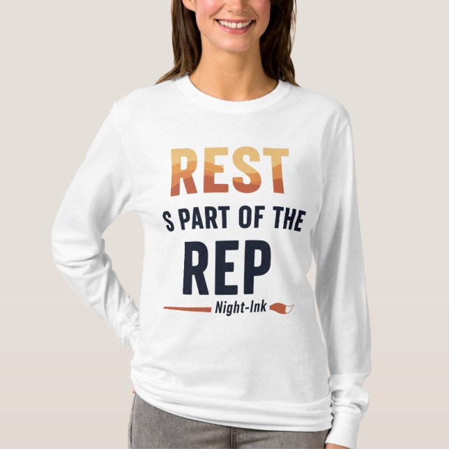 Rest Is Part of the Rep – Bold Night Ink T-Shirt (Front)