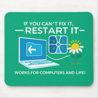 Restart and Refresh: Tech Wisdom with a Motivation Mouse Pad